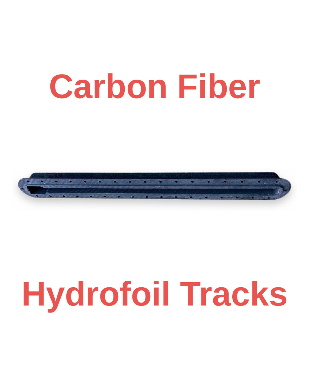 Carbon Fiber Hydrofoil Tracks